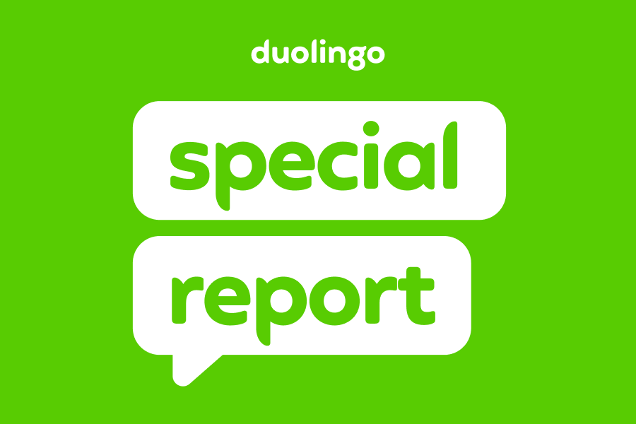 The words "duolingo special report" in a speech bubble on a green background